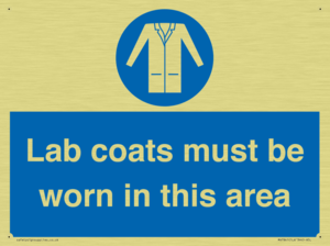 Lab coats must be worn in this area